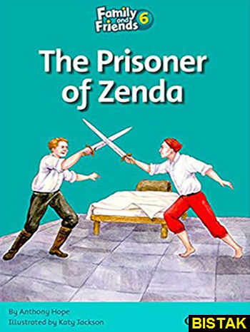 Family and Friends Readers 6 The Prisoner of Zenda نشر جنگل